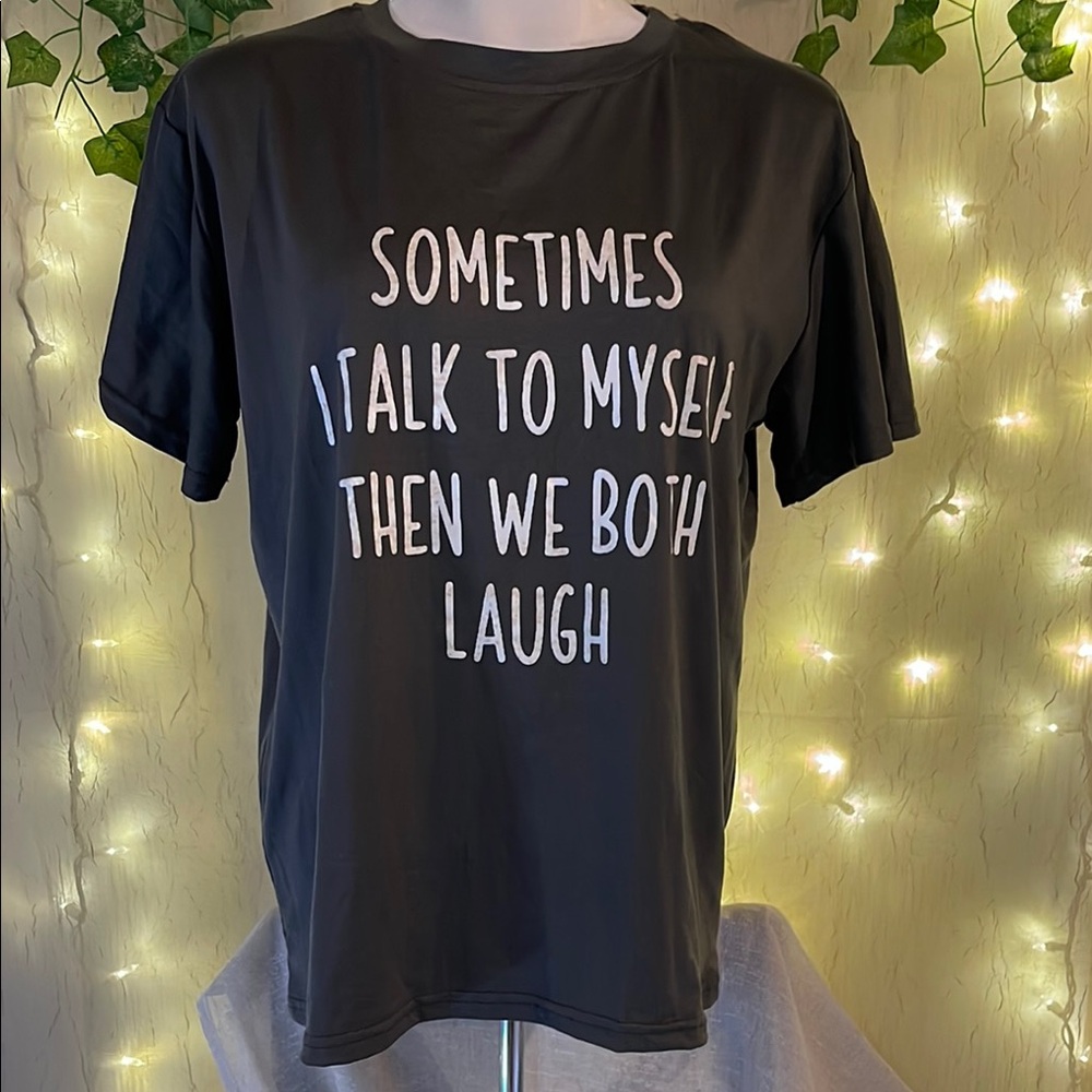 Graphic Tee with Humorous Quote